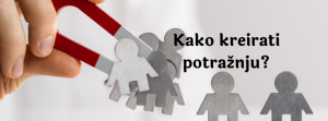Ilustracija kako stvoriti potražnju