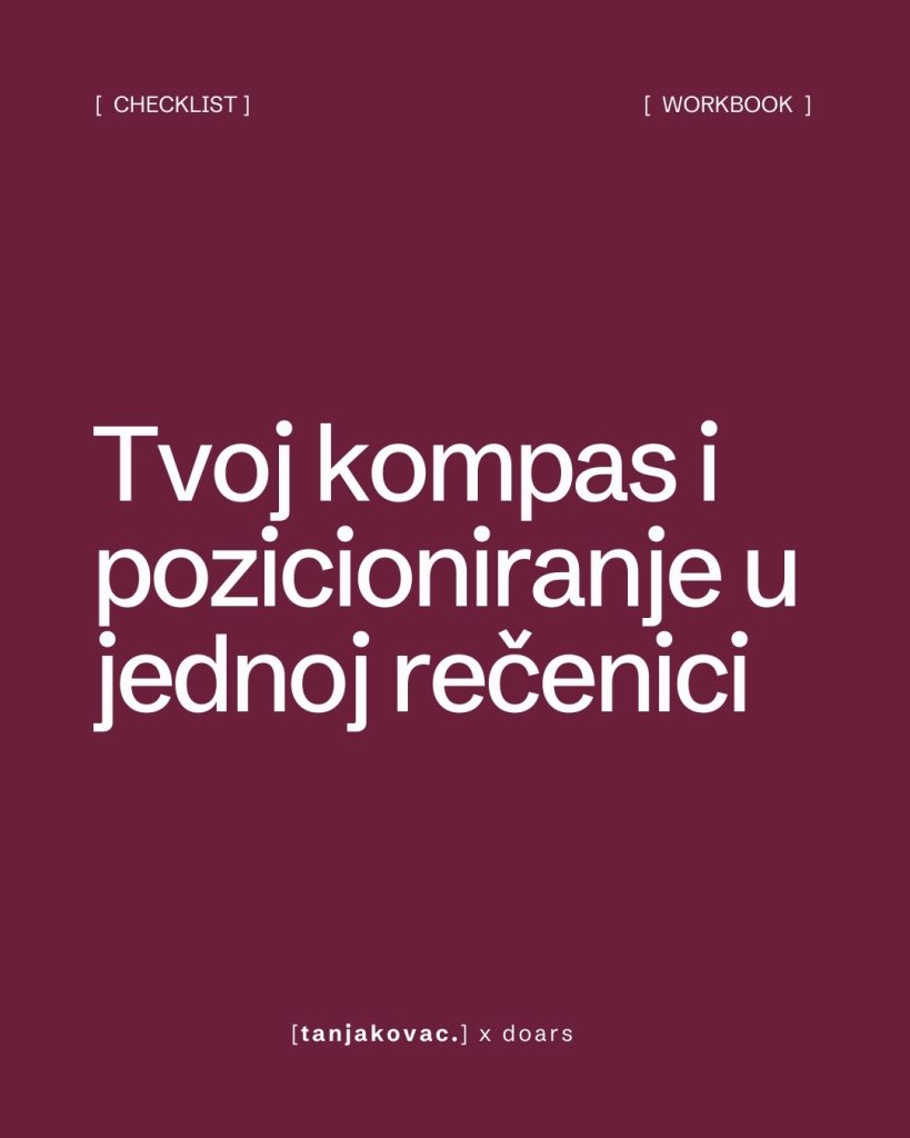 Tvoj kompas i pozicioniranje u jednoj rečenici